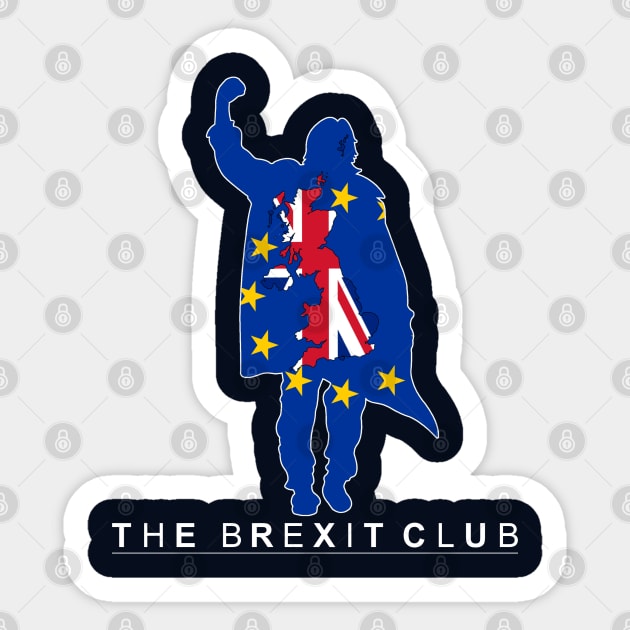 The Brexit Club Sticker by AngryMongoAff